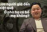 Lừa người già đến kiệt quệ: Ở nhà họ có bố mẹ không?