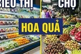 Vì sao nhiều gia đình thích mua hoa quả ở siêu thị hơn ở chợ?