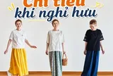 Nghỉ hưu 6 tháng, tôi mới tá hỏa: Chi tiêu thực tế cao hơn dự tính gần 30%, không đi làm nữa mà tiền vẫn “bốc hơi” đều đều